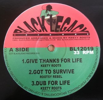 Keety Roots - Give Thanks For Life / To The End | Black Legacy (BL12019) - main Keety Roots - Give Thanks For Life / To The End | Black Legacy (BL12019) - main
