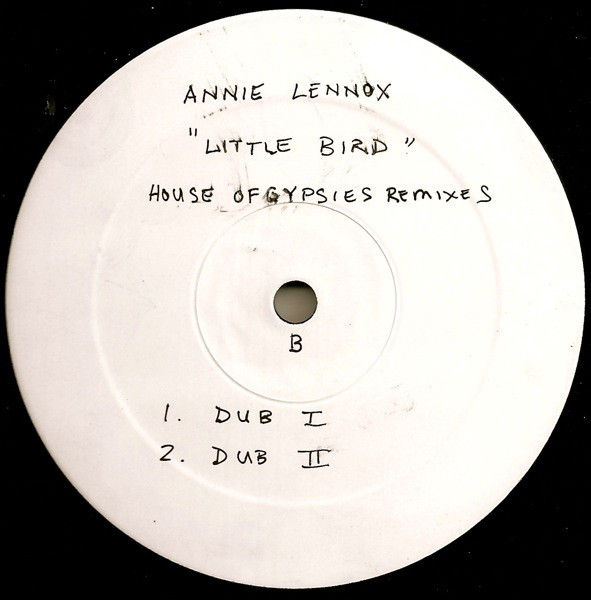 Annie Lennox - Little Bird (House Of Gypsies Remixes) | Arista (ADP-2551) - 3 Annie Lennox - Little Bird (House Of Gypsies Remixes) | Arista (ADP-2551) - 3