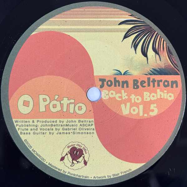 John Beltran - Back To Bahia Vol. 5 | MotorCity Wine Recordings (MCWR020)