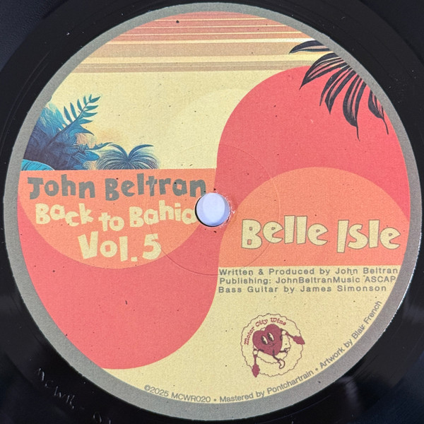 John Beltran - Back To Bahia Vol. 5 | MotorCity Wine Recordings (MCWR020) - 2 John Beltran - Back To Bahia Vol. 5 | MotorCity Wine Recordings (MCWR020) - 2