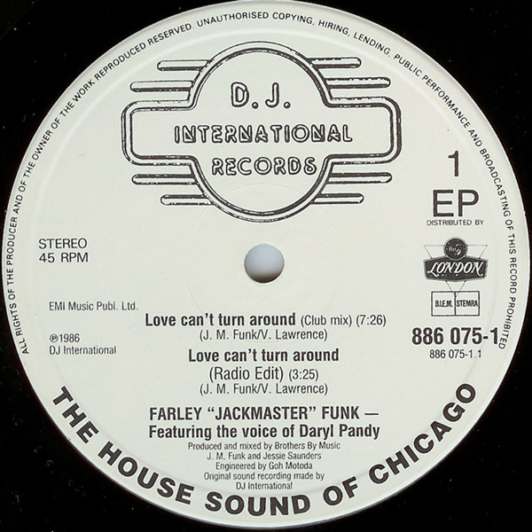 Farley "Jackmaster" Funk & Jesse Saunders - Love Can't Turn Around | D.J. International Records (886 075-1) - 2