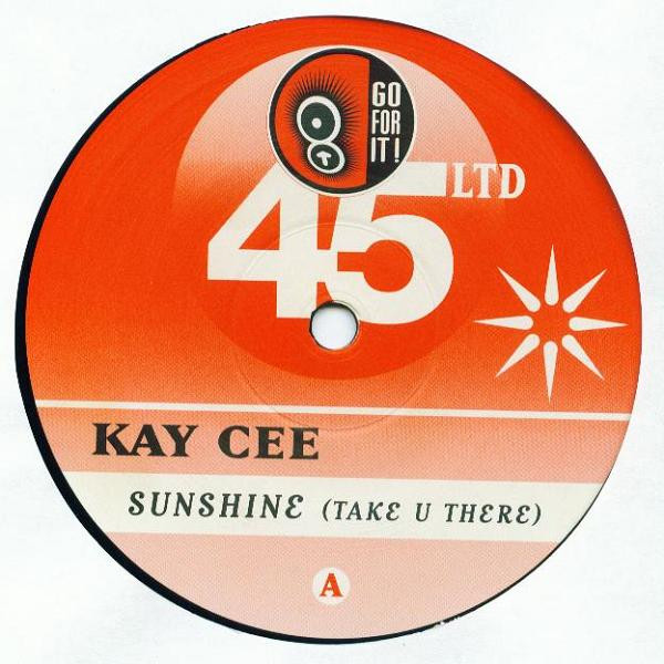 Kaycee - Sunshine (Take U There) | Go For It (GOFO 9945-6 LTD) - main