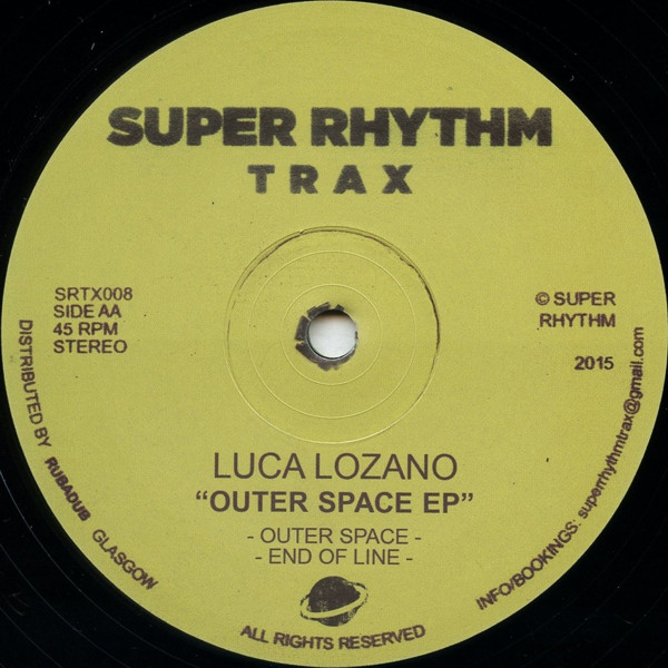 Luca Lozano - Outer Space EP | Super Rhythm Trax (SRTX008) - main Luca Lozano - Outer Space EP | Super Rhythm Trax (SRTX008) - main