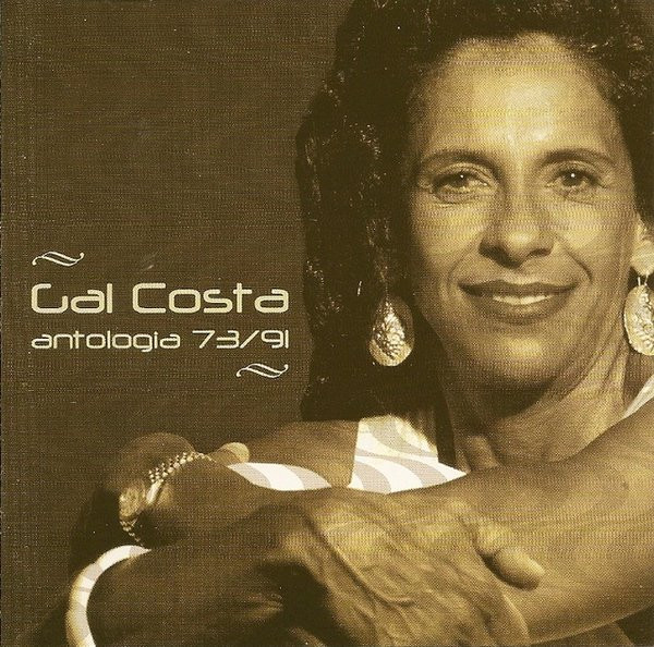Gal Costa - Antologia 73/91 | Universal Music Portugal (9818165)
