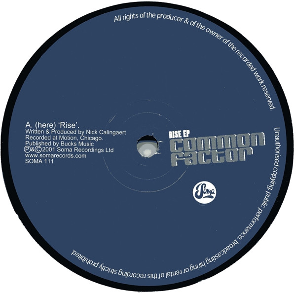 Common Factor - Rise EP | Soma Quality Recordings (SOMA 111) - 2 Common Factor - Rise EP | Soma Quality Recordings (SOMA 111) - 2
