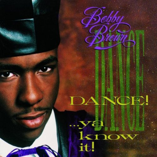 Bobby Brown - Dance!...Ya Know It! | MCA Records (CMCD-6342) - main Bobby Brown - Dance!...Ya Know It! | MCA Records (CMCD-6342) - main