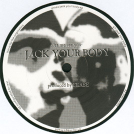 Erase - Jack Your Body | Electromechanix (EMX003)