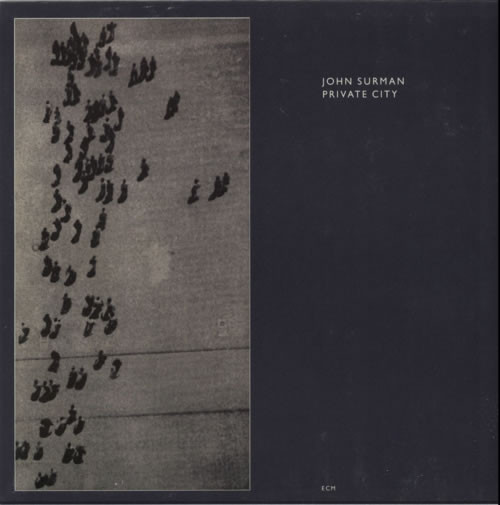 John Surman - Private City | ECM Records (ECM 1366) - main John Surman - Private City | ECM Records (ECM 1366) - main