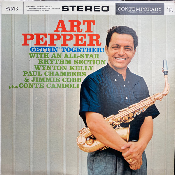 Art Pepper - Gettin' Together! | Contemporary Records (S7573)