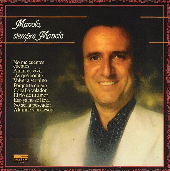 Manolo Escobar - Manolo, Siempre Manolo | DB Belter (2–47.161)