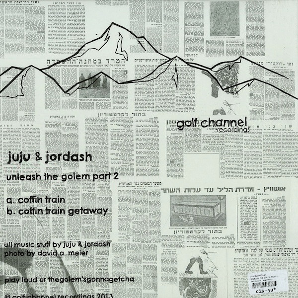 Juju & Jordash - Unleash The Golem Part 2 | Golf Channel Recordings (Channel 021) - 2 Juju & Jordash - Unleash The Golem Part 2 | Golf Channel Recordings (Channel 021) - 2