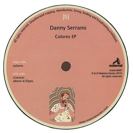 Danny Serrano - Colores EP | Material Series (material081) - 2
