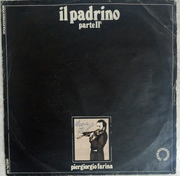 Piergiorgio Farina - Il Padrino Parte II° | Produttori Associati (pa/np 3241)