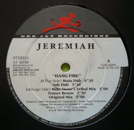 Jeremiah - Hang Fire | Dee-Jay Recordings (DJR 94005) - main Jeremiah - Hang Fire | Dee-Jay Recordings (DJR 94005) - main