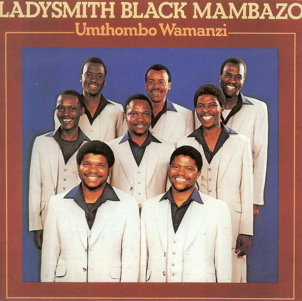 Ladysmith Black Mambazo - Umthombo Wamanzi | Shanachie (SH 43055)
