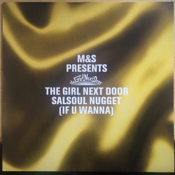 M&S Presents The Girl Next Door - Salsoul Nugget (If U Wanna) | London Records (8573 87645 0) - main