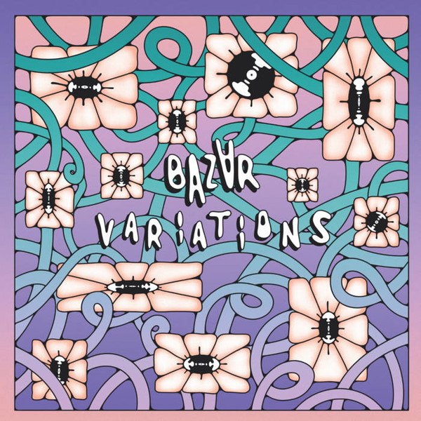 B.AI , Alfonsvs , Tatie Dee , Jafadan - BAZⱯR : Variations | BAZⱯR (BZR001) - main