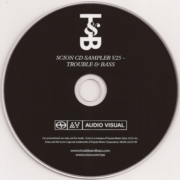 Various - Scion CD Sampler V. 25 - Trouble & Bass | Scion Audio/Visual (00430-CDV25-09) - 3
