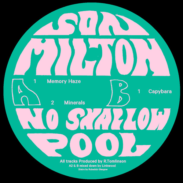 Son Milton - Memory Haze | No Shallow Pool (NOSHALLOW001) - 2 Son Milton - Memory Haze | No Shallow Pool (NOSHALLOW001) - 2