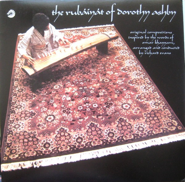 Dorothy Ashby - The Rubáiyát Of Dorothy Ashby | Cadet (LPS-841)