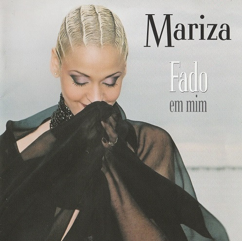 Mariza - Fado Em Mim | World Connection (WC 43028)