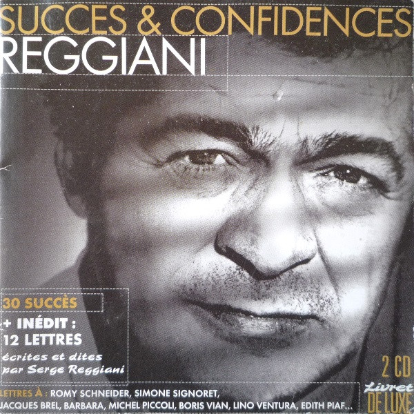 Serge Reggiani - Succès & Confidences | Les Productions Jacques Canetti (981 004-3) - main