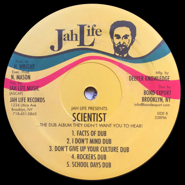 Scientist - ...The Dub Album They Didn't Want You To Hear! | Jah Life (JL-027) - 2