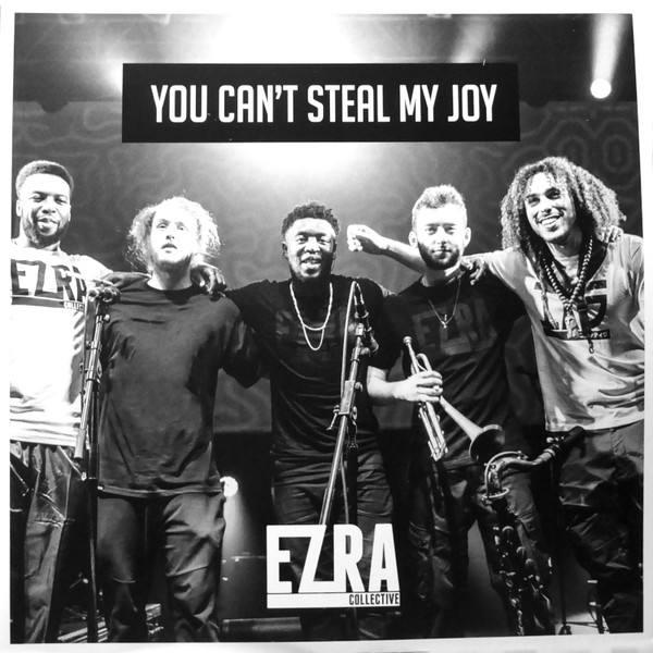 Ezra Collective - You Can't Steal My Joy | Enter The Jungle Records (ETJ 006)