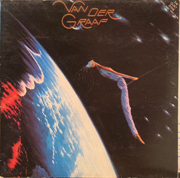 Van Der Graaf Generator - The Quiet Zone - The Pleasure Dome | Charisma (9103 120) - main