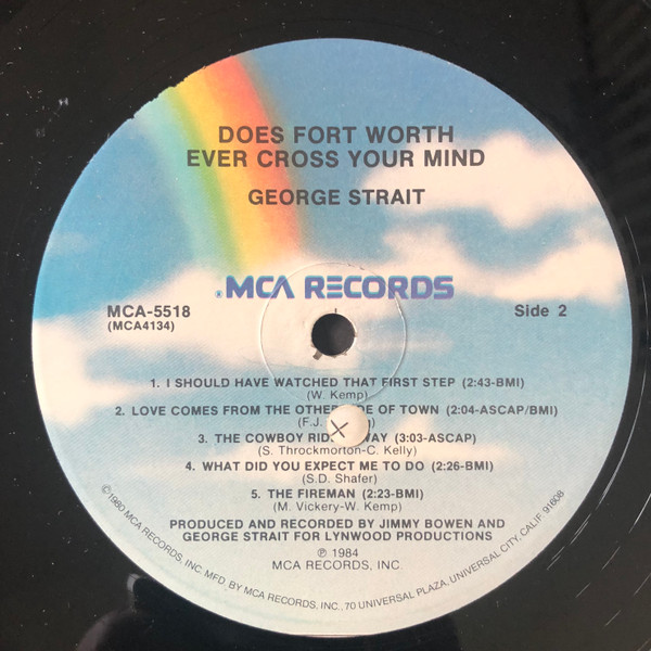 George Strait - Does Fort Worth Ever Cross Your Mind | MCA Records (MCA-5518) - 4