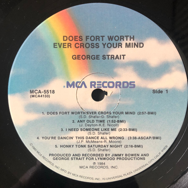 George Strait - Does Fort Worth Ever Cross Your Mind | MCA Records (MCA-5518) - 3