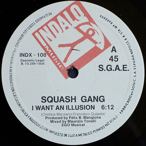 Squash Gang - I Want An Illusion | Indalo Music (INDX-108) - 3