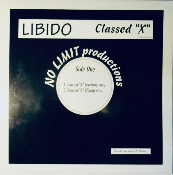 Libido - Classed-X | That's Real Records (TRR-93001-MV) - main