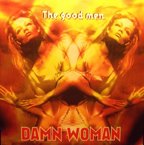 The Good Men - Damn Woman | Blow Up (INT 125.663) - main