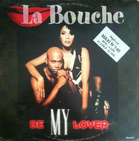 La Bouche - Be My Lover | Scorpio Music (190 865-1) - main La Bouche - Be My Lover | Scorpio Music (190 865-1) - main