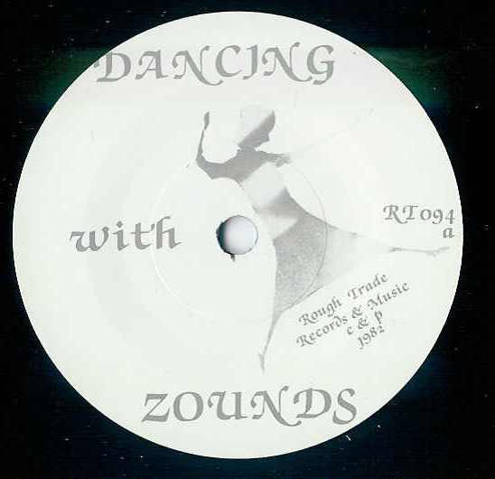 Zounds - Dancing | Rough Trade (RT094) - 3