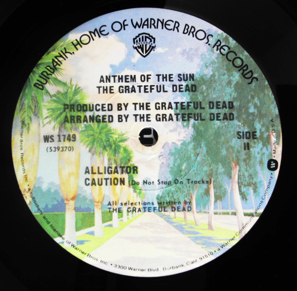 The Grateful Dead - Anthem Of The Sun | Warner Bros. Records (WS 1749) - 3 The Grateful Dead - Anthem Of The Sun | Warner Bros. Records (WS 1749) - 3