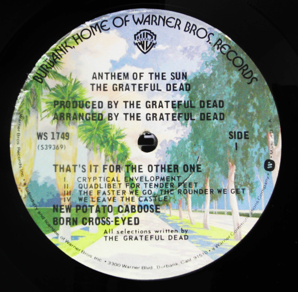 The Grateful Dead - Anthem Of The Sun | Warner Bros. Records (WS 1749) - 2 The Grateful Dead - Anthem Of The Sun | Warner Bros. Records (WS 1749) - 2