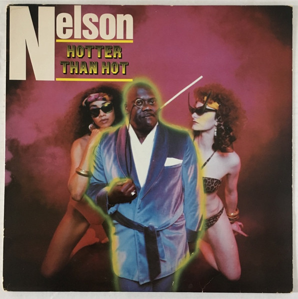 Lord Nelson - Hotter Than Hot | B's Records (BSR-NEL-006)
