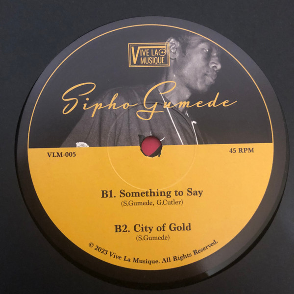Sipho Gumede - Something to Say | Vive La Musique (VLM-005) - 4 Sipho Gumede - Something to Say | Vive La Musique (VLM-005) - 4