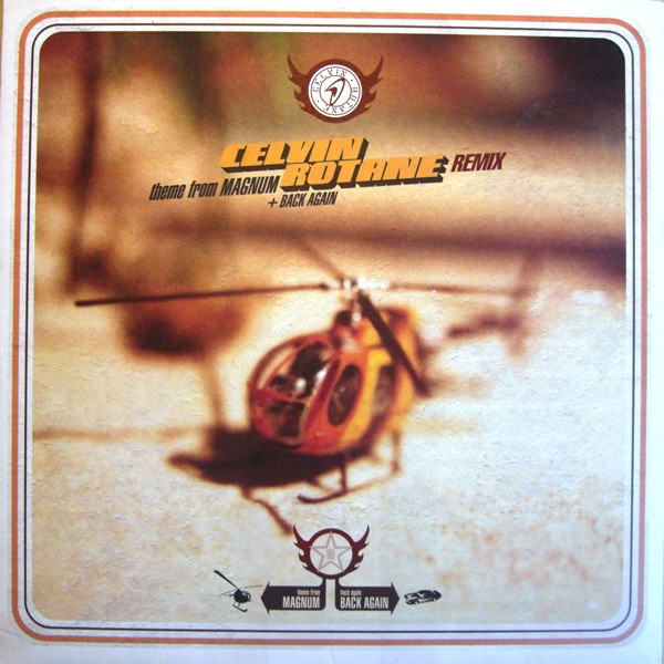 Celvin Rotane - Theme From Magnum (Remix) / Back Again | Orbit Records (ORBIT005R6) - main Celvin Rotane - Theme From Magnum (Remix) / Back Again | Orbit Records (ORBIT005R6) - main