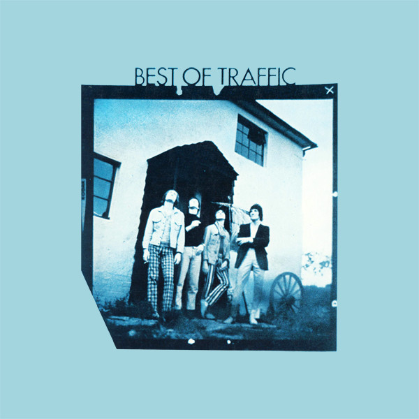 Traffic - Best Of Traffic | Island Records (ILPS 9112) - main