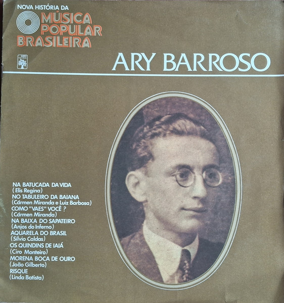 Various - Nova História Da Música Popular Brasileira - Ary Barroso | Abril Cultural (HMPB-14) - main Various - Nova História Da Música Popular Brasileira - Ary Barroso | Abril Cultural (HMPB-14) - main
