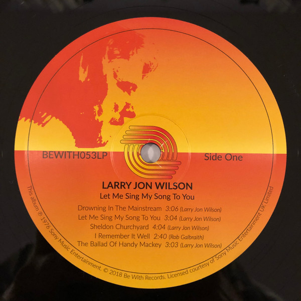 Larry Jon Wilson - Let Me Sing My Song To You | Be With Records (BEWITH053LP) - 3 Larry Jon Wilson - Let Me Sing My Song To You | Be With Records (BEWITH053LP) - 3