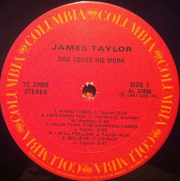 James Taylor - Dad Loves His Work | Columbia (TC 37009) - 3 James Taylor - Dad Loves His Work | Columbia (TC 37009) - 3