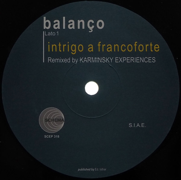 Balanço - Intrigo A Francoforte / Spectre | Schema (SCEP 318)