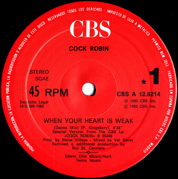 Cock Robin - When Your Heart Is Weak (Dance Mix) | CBS (A12-6214) - main
