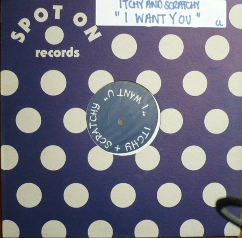 Itchy & Scratchy - I Want U... | Spot On Records (SEB 007) - 3