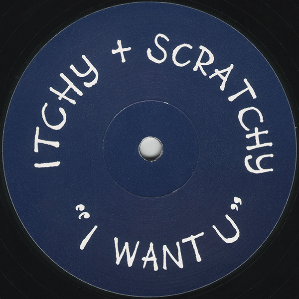 Itchy & Scratchy - I Want U... | Spot On Records (SEB 007) - 2