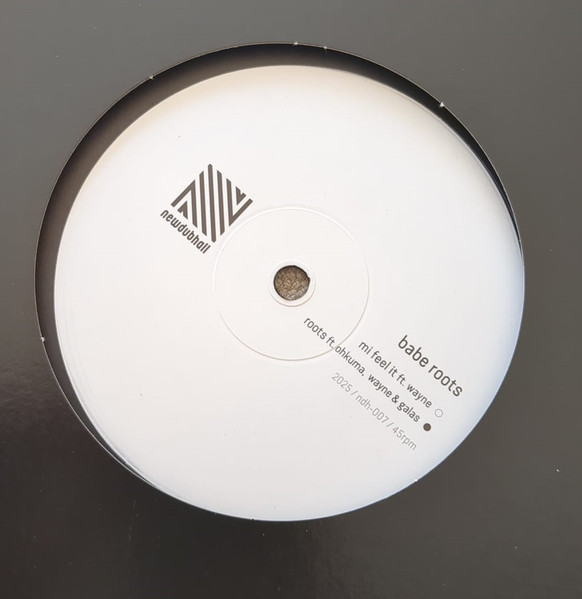 Babe Roots - Mi Feel It | Newdubhall (NDH 007) - 2 Babe Roots - Mi Feel It | Newdubhall (NDH 007) - 2